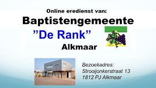 Zondag 29 september 2024 Eredienst Baptistengemeente De Rank Alkmaar [upl. by Ajam898]