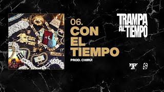 06  YSY A  CON EL TIEMPO PROD CHIRU [upl. by Tillio159]