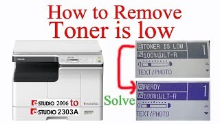 how to remove toner low toshiba  estudio 2303a2006  Easy View [upl. by Pooi]