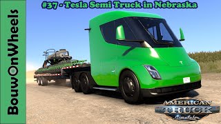 American Truck Simulator  Gameplay  37 Tesla Semi Truck in Nebraska [upl. by Htebharas]