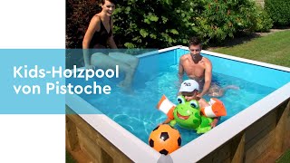 Badespaß zuhause KidsHolzpool von Pistoche [upl. by Conah]