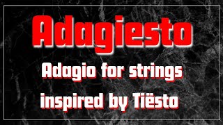 Adagio for strings remix inspired by Tiësto 2024 [upl. by Hortense720]