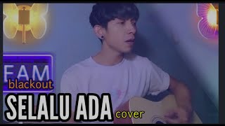 SELALU ADA Black out cover SECRET YOUTH [upl. by Nylaret]