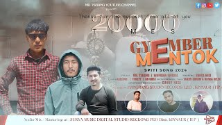 GYEMBER MENTOK  MRTSERING  WANGDEN BODH SURYA NEGI  LATEST SPITI SONG 2024  4K Video [upl. by Orips]