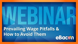 Prevailing Wage Pitfalls and How to Avoid Them [upl. by Mahtal]