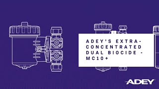 ADEY’s Extraconcentrated Dual Biocide  MC10 [upl. by Acirdna]