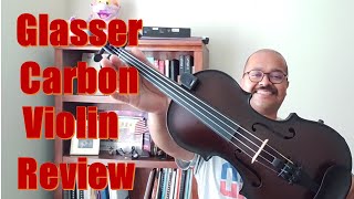 Glasser Carbon Fiber composite Violin Review 2024 [upl. by Bautram]