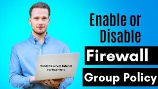 How to Enable or Disable Windows Firewall via Group Policy  Windows Server 2019 Tutorial [upl. by Javler969]