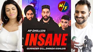 INSANE  AP DHILLON  GURINDER GILL  SHINDA KAHLON  GMINXR  REACTION [upl. by Namus706]