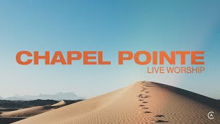 Overcoming Distractions  Chapel Pointe Live Worship [upl. by Atlas]