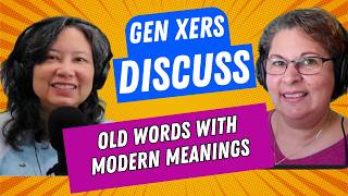 Gen X WORD PLAY Old Words with New Meanings [upl. by Lowrance]