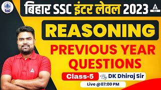 Bihar BSSC Inter Level Vacancy 2023 Previous Year Questions Paper  Reasoning Class By DK Sir 05 [upl. by Ahseral]