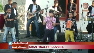 GRAN FINAL FESTIVAL FRANCISCO EL HOMBRE JUVENIL 2016 [upl. by Seabury27]