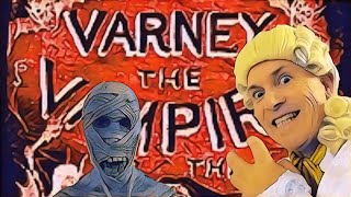 Varney the Vampire is the Greatest Book Ever Written A Video by Sir Francis Varney [upl. by Heida601]