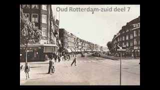 Oud Rotterdam zuid 7 [upl. by Dera]