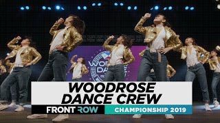 Woodrose Dance Crew  FRONTROW  WORLD Division  World of Dance Championship 2019  WODCHAMPS [upl. by Andromada]