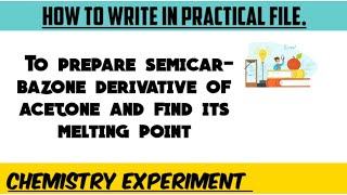 EXPERIMENT To prepare semicarbazone derivative of acetone and find its melting point [upl. by Nolla]