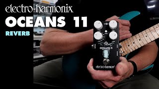 ElectroHarmonix Oceans 11 Reverb Pedal Demo by Bill Ruppert [upl. by Amelina]