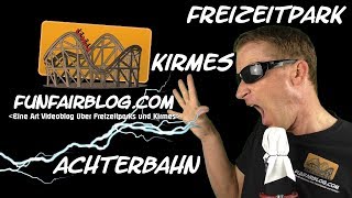 Achterbahn Kirmes Freizeitpark Volksfest  Funfairblog HD [upl. by Annayram]