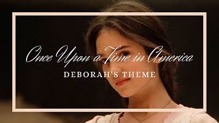 1HR Repeat Once upon a time in America OST  Deborahs Theme l Beautiful Classical OST [upl. by Marva]