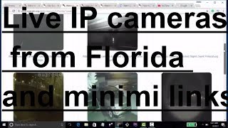 thousand of IP cameras from Florida watch live irma [upl. by Arrac138]