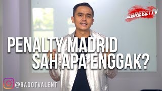 Penalty Madrid Sah Atau Enggak [upl. by Ysied652]