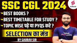 SSC CGL 2024  CGL 2024 Best Books and Time Table  CGL Strategy for Success By Gaurav Sir [upl. by Ramaj]