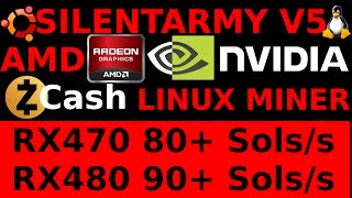 SilentArmy V5 OpenSource AMD amp NVidia ZCash GPU Miner Ubuntu Linux RX470 RX480 ZClassic ZEC ZCL [upl. by Elvyn]