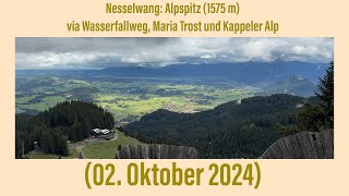 Nesselwang Alpspitz 1575 m 02 Oktober 2024 [upl. by Mmada436]