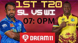 SL vs WI Dream11 Team SL vs WI Dream11 Prediction Sri Lanka vs West Indies 1st T201 Dream11 Team [upl. by Inol]