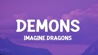 Imagine Dragons  Demons Lyrics [upl. by Krause]