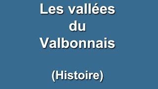 Valbonnais Histoire [upl. by Anahcar]