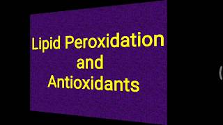 Lipid Peroxidation and Antioxidants [upl. by Nuawed]