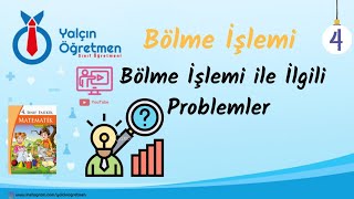 4 Sınıf Matematik  Bölme İşlemi Problemleri [upl. by Naneik188]