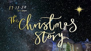 The Christmas Story  Saturday 19 December 2020 evening at 730pm London UK time [upl. by Oreste337]