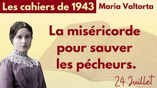 81  Maria Valtorta  Les cahiers de 1943 [upl. by Haran151]