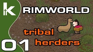 Rimworld Tribal Herders Ep 01  Rimworld 10 Unstable Lets Play [upl. by Carrew118]