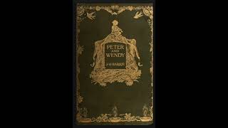 Peter Pan and Wendy  AUDIOBOOK Ch1 [upl. by Winfred]