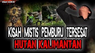 NGERI TERSESAT LIMA HARI DI HUTAN KALIMANTAN BERTAHAN HIDUP DI DESA GAIB NGERI [upl. by Asilim696]