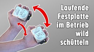 Festplatte im laufenden Betrieb rütteln und schütteln  was passiert [upl. by Berton]