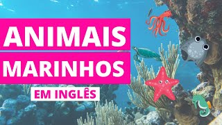 ANIMAIS MARINHOS EM INGLÊS Conheça os Principais [upl. by Oirom]