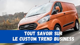 FORD CUSTOM TREND BUSINESS 2022 le meilleur rapport qualitéprixéquipements [upl. by Rolf]