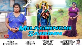 Milagrinchi Saibinn  Konkani Song by Patcy Rodrigues [upl. by Shirah361]