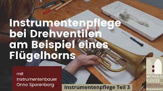 Wie reinige und pflege ich Drehventile  mit Onno Sparenborg  Instrumentenpflege Teil 3 [upl. by Annahsed]