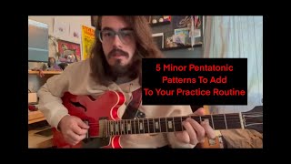 5 G Minor Pentatonic Patterns for Your Practice Routine  Beginner amp Intermediate Guitar [upl. by Alrak]