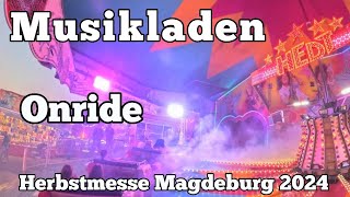 Musikladen  Hedt  Onride  Herbstmesse Magdeburg 2024 [upl. by Rosene]