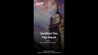 LIVE Sosialisasi Umroh  Sesi 3 kholifulhadi kholifulhadilive [upl. by Anwadal629]