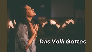 Das Volk Gottes [upl. by Aettam742]