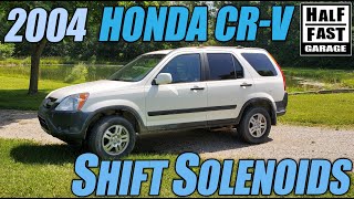 2004 Honda CRV Shift Solenoid ReplacementRepair  Transmission Shift Flaring [upl. by Encratia]