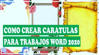 Diseña Carátulas Profesionales para tus Trabajos en Word Guía Paso a Paso [upl. by Aenet662]